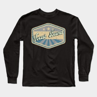 vintage vocal band Long Sleeve T-Shirt